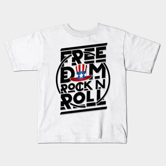 'Freedom Rock and Roll' Cool Rock n Roll 4th of July Gift Kids T-Shirt by ourwackyhome
